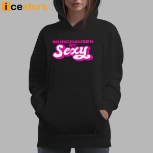 Munchausen By Sexy Shirt