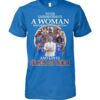 Never Underestimate A Woman Who Understands Basketball And Loves Okc Thunder Shirt