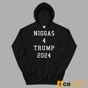 Niggas 4 Trump 2024 Shirt