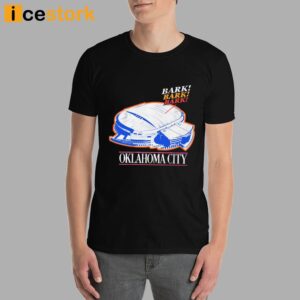 Oklahoma City Bark Bark Bark Shirt