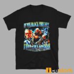 Raven Tekken If You Block This Mix I Will Kill Myself Shirt