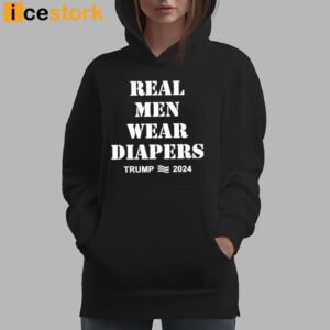 Real Men Wear Diapers Trump 2024 Shirt