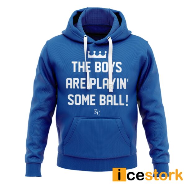 Royals Bobby Witt JR The Boys Are Playin’ Some Ball Hoodie