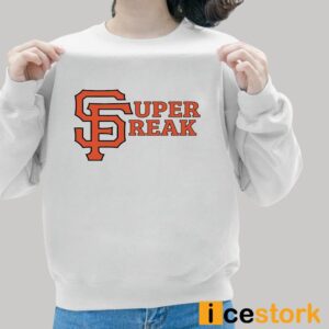 San Francisco Super Freak Shirt