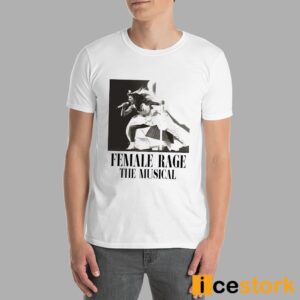 Taylor Tour Female Rage The Musical Shirt