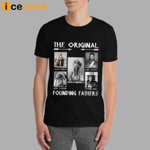 The Original Founding Fathers Shirt