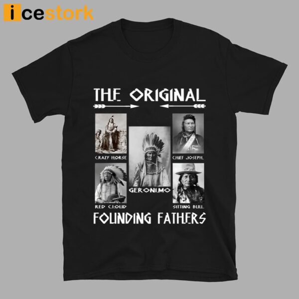 The Original Founding Fathers Shirt