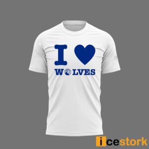 Timberwolves I Love Wolves Shirt