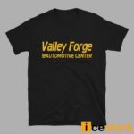 Valley Forge Automotive Center Shirt