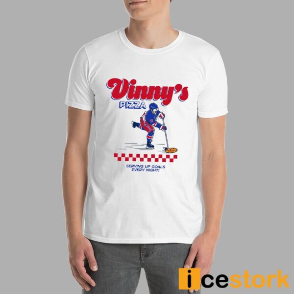 Vinny’s Pizza Serving Up Goals Every Night Shirt