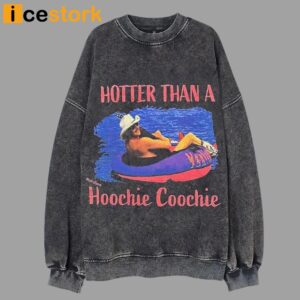 Vintage Hotter Than A Hoochie Coochie Shirt