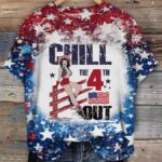 Women’s Chill The Fourth Out Independence Day Casual T-Shirt