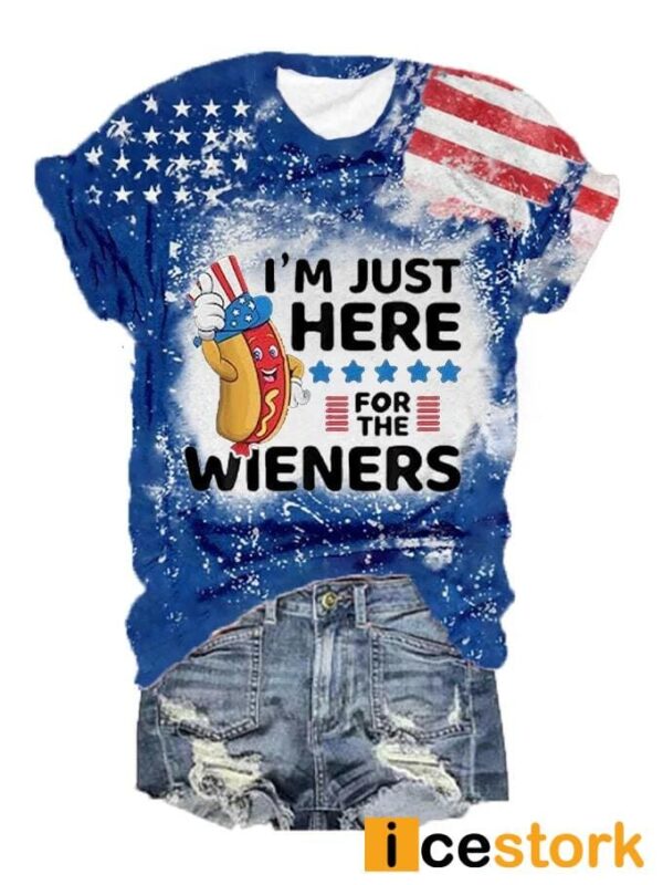 Women’s Independence Day I’m Just Here For The Wieners Flag Print T-Shirt
