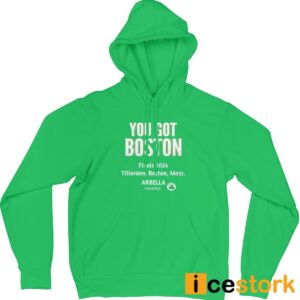 Celtics You Got Boston Finals 2024 Shirt