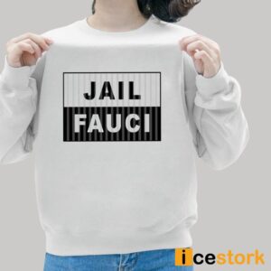 Dr Fauci Jail Fauci Shirt 3