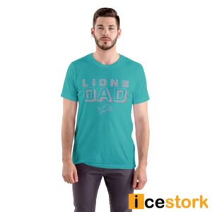 Father's Day Lions Dad Shirt