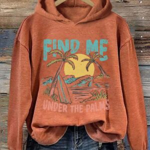 Find Me Under The Palms Hoodie