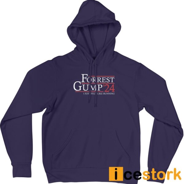 Forrest Gump 24 I Just Felt Like Running Shirt