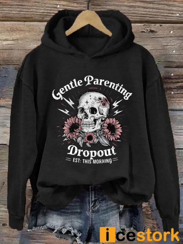 Gentle Parenting Dropout Hoodie