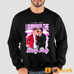 I Came I Saw I Survived the Diddy Party Shirt