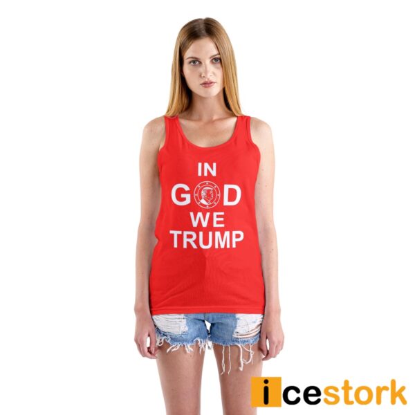 In God We Trump 2024 Shirt