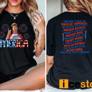 Joe Dirt Merica July 4th Shirt