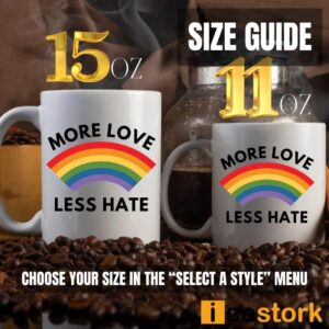 LGBT Pride More Love Less Hate Mug