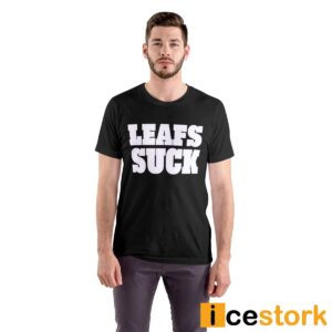 Leafs Suck T Shirt