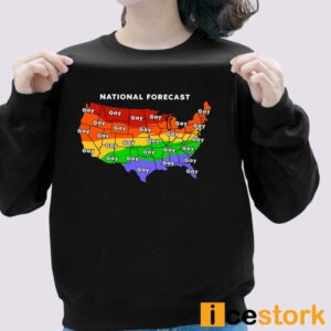 National Forecast Gay Shirt