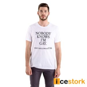 Nobody Knows I'm Gay West Hollywood 1990 Shirt