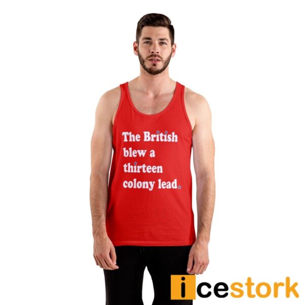 Phillies The British Blew A Thirteen Colony Lead Shirt