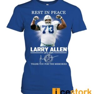 Rest In Peace Larry Allen Thank You For The Memories Shirt