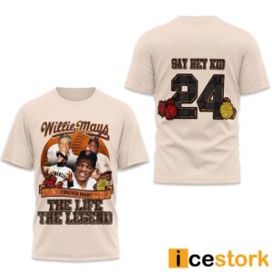 Willie Mays Say Hey Kid The Life The Legend Shirt