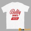 Kevin Cash Bally Sports Sucks Shirt